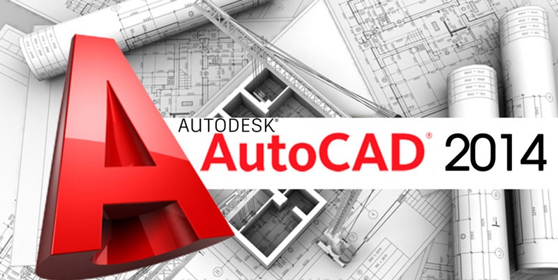 Tải AutoCAD 2014 - Phần Mềm Vẽ Kỹ Thuật Chuyên Nghiệp