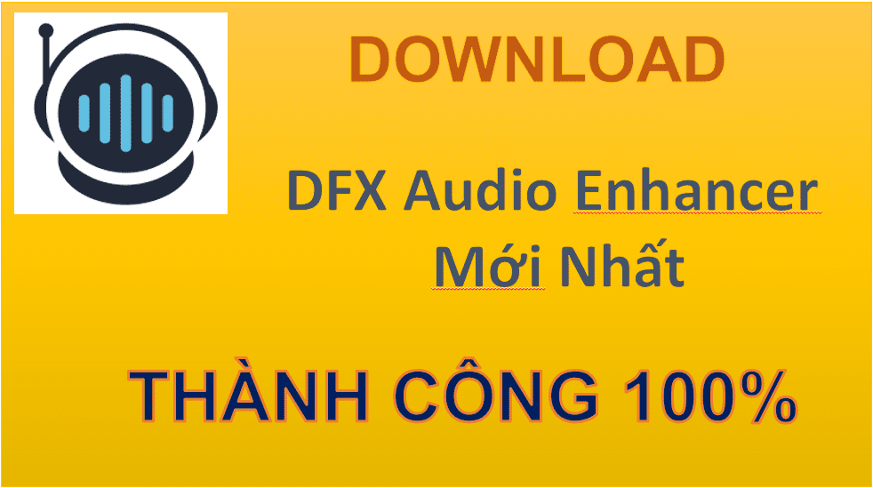 Tải DFX Audio Enhancer - Cải thiện chất lượng âm thanh