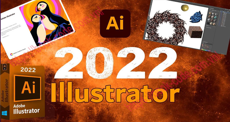 Tải Illustrator 2022 - Phần Mềm Đồ Họa Mới Nhất