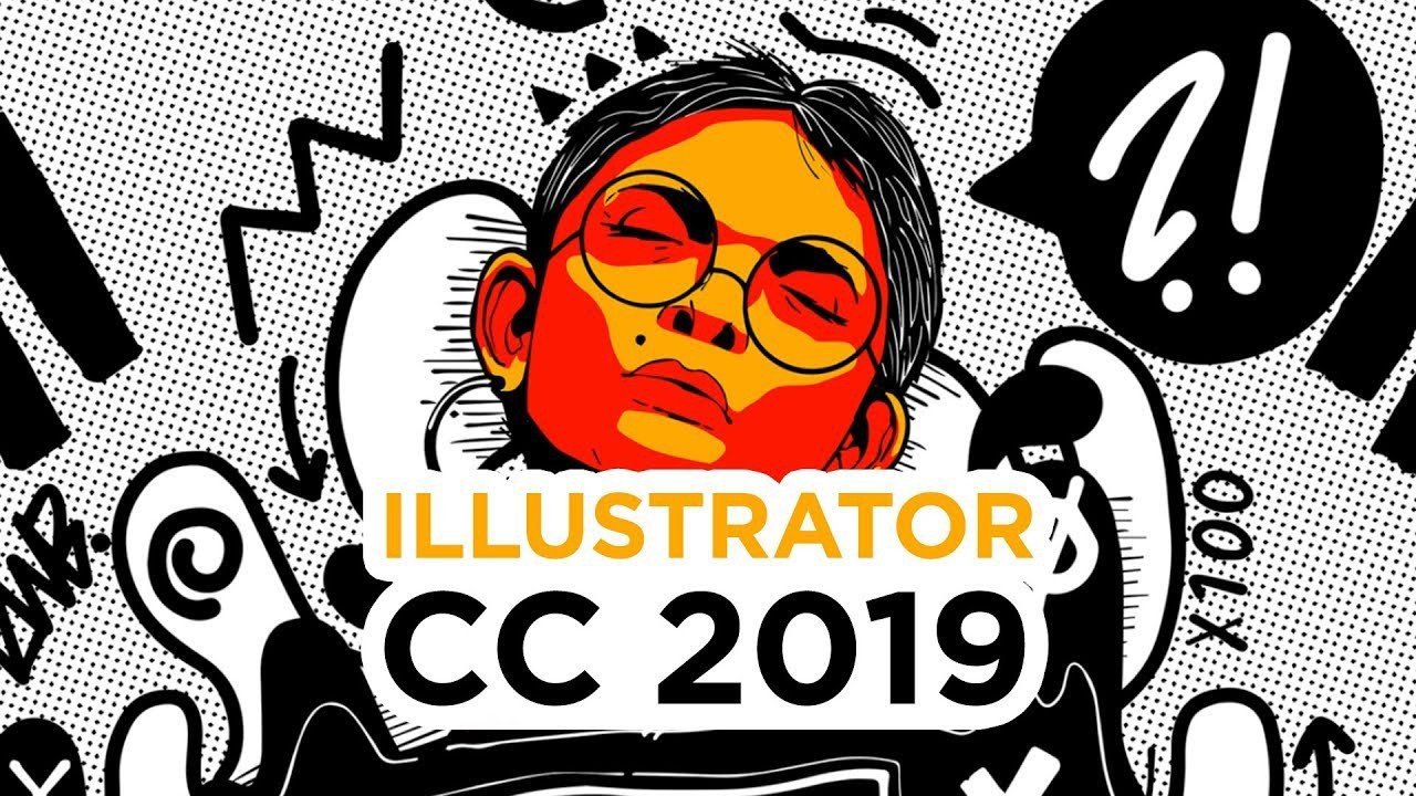 Tải Illustrator CC 2019 - Phần Mềm Đồ Họa Vector Miễn Phí