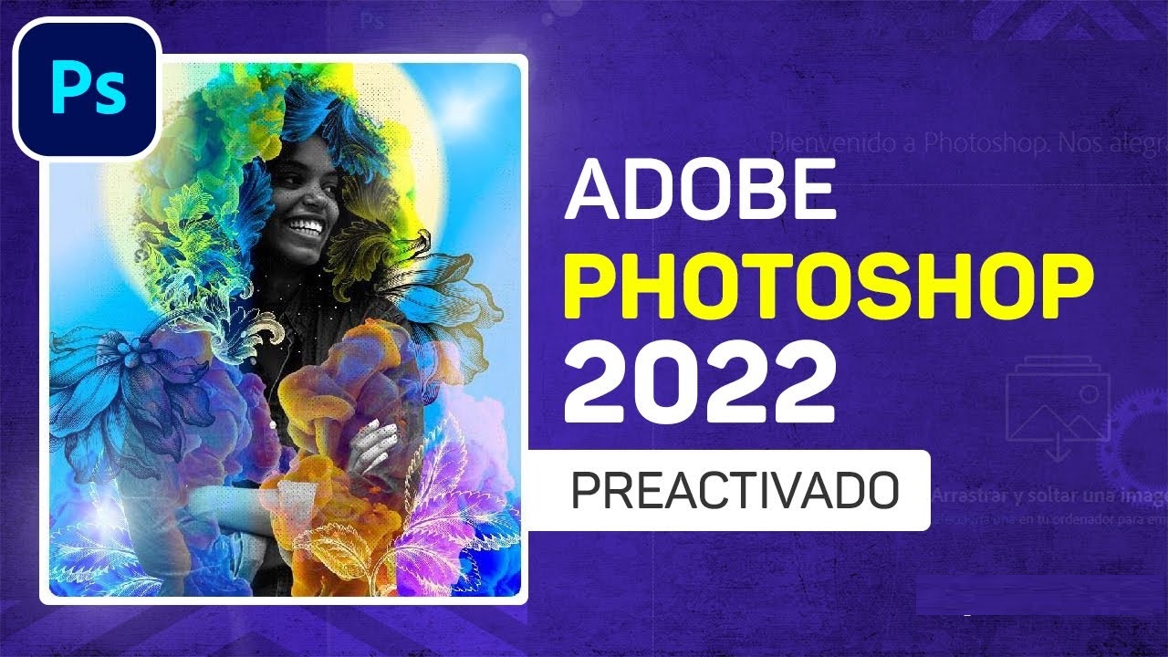 Tải Photoshop 2022 - Phần Mềm Chỉnh Sửa Ảnh Chuyên Nghiệp