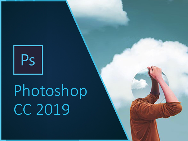 Tải Photoshop CC 2019 Bản Chuẩn Cập Nhật Mới Nhất