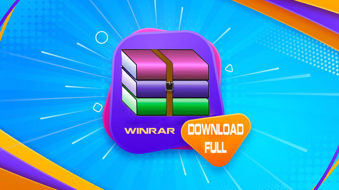 Tải WinRAR - Phần mềm nén và giải nén file RAR, ZIP hiệu quả