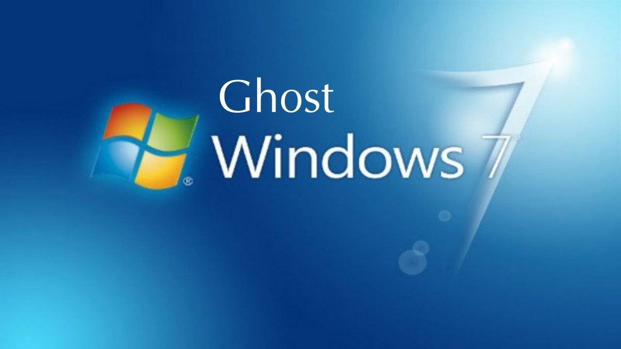 Tải Ghost Win 7 Miễn Phí 64bit, 32bit Nhẹ - Đa Cấu Hình