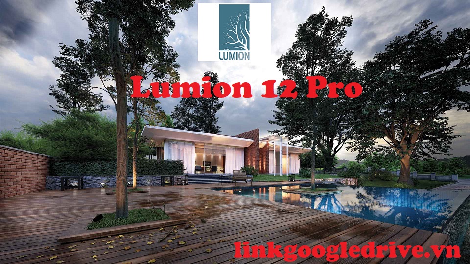 Tải Lumion Pro 12 -Thiết Kế Kiến Trúc 3D Chuyên Nghiệp